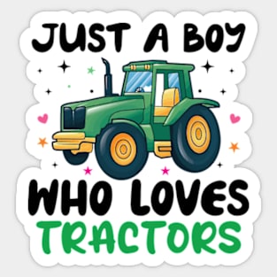 just a boy who loves tractors Sticker